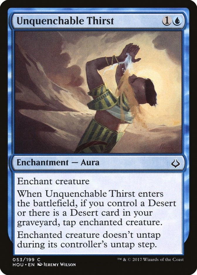 Unquenchable Thirst (53) [HOU] - MTG Single