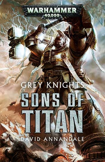 Grey Knights: Sons of Titan [NOVE] - Warhammer Books Sealed