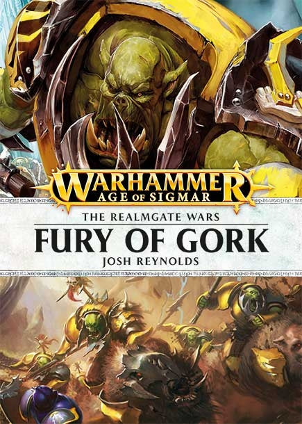 Realmgate Wars 7: Fury Of Gork [NOVE] - Warhammer Books Sealed