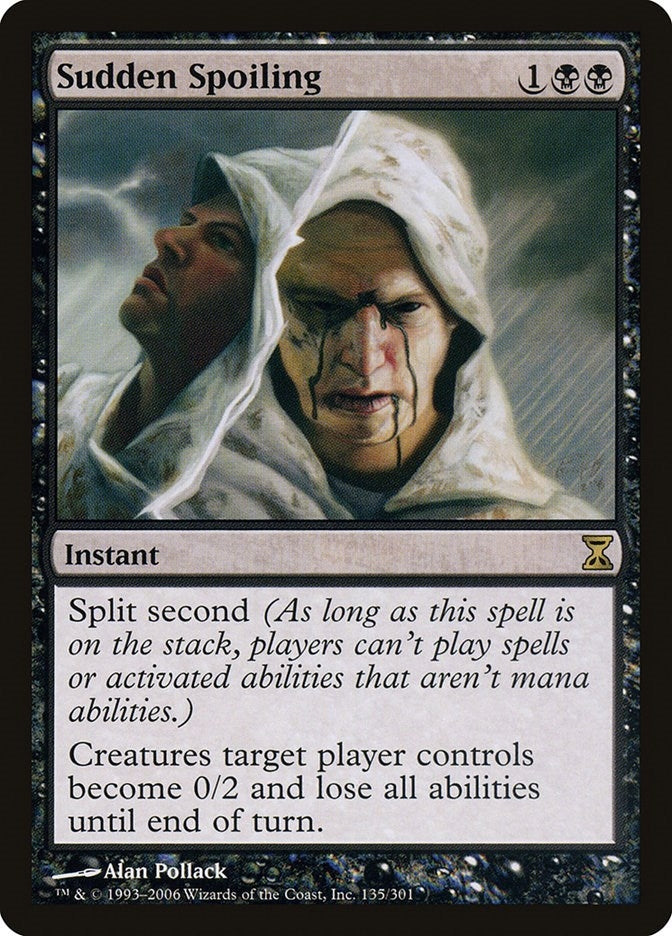 Sudden Spoiling (135) [TSP] - MTG Single