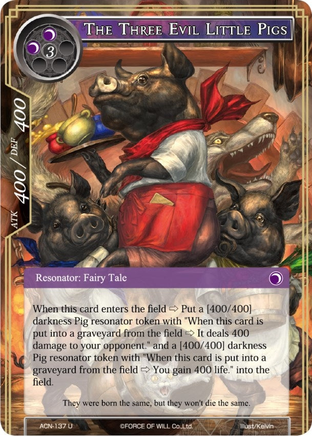 The Three Evil Little Pigs (137) [ACNS] - Force of Will Single