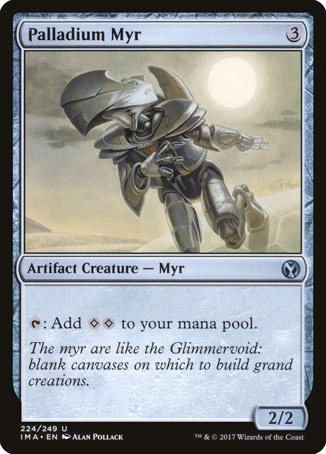 Palladium Myr (224) [IMA] - MTG Single