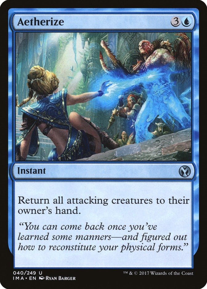 Aetherize (40) [IMA] - MTG Single