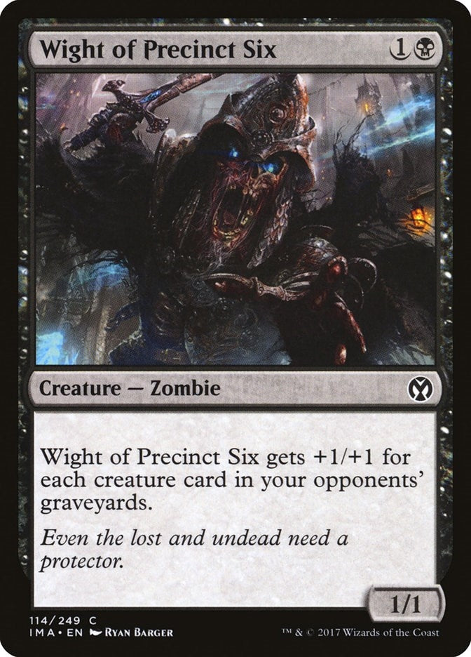 Wight of Precinct Six (114) [IMA] - MTG Single