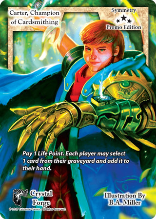 Carter Champion of Cardsmithing (Promo Edition) [PR] - Exodus TCG Single