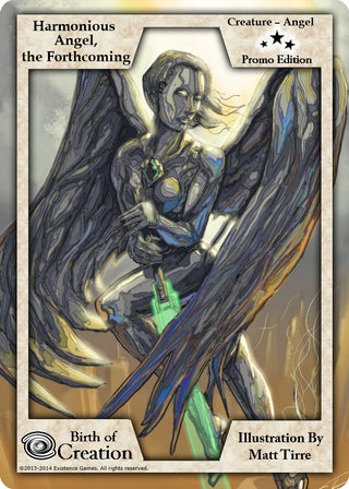 Harmonious Angel the Forthcoming (Promo Edition) [PR] - Exodus TCG Single