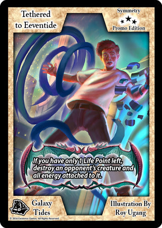 Tethered to Eeventide (2017 Promo Edition) [PR] - Exodus TCG Single