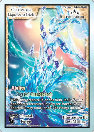 Cierice the Liquescent Icicle (First Edition) (22) [CRF] - Exodus TCG Single