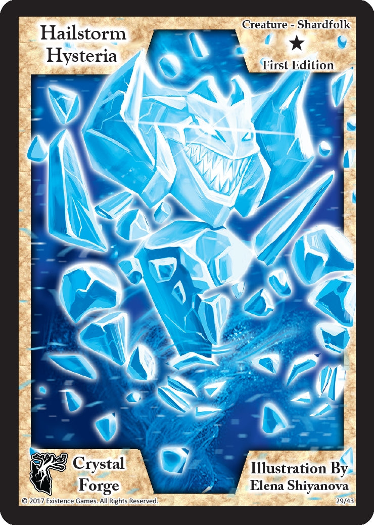 Hailstorm Hysteria (First Edition) (29) [CRF] - Exodus TCG Single