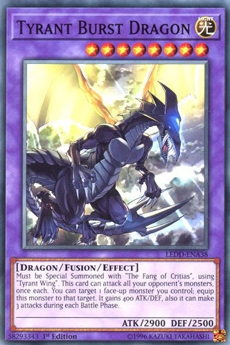 Tyrant Burst Dragon (38) (LEDD) - YuGiOh Single