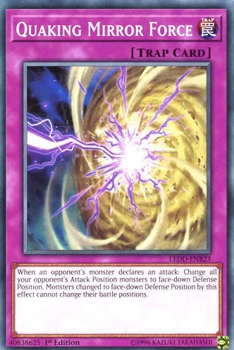 Quaking Mirror Force (23) (LEDD) - YuGiOh Single