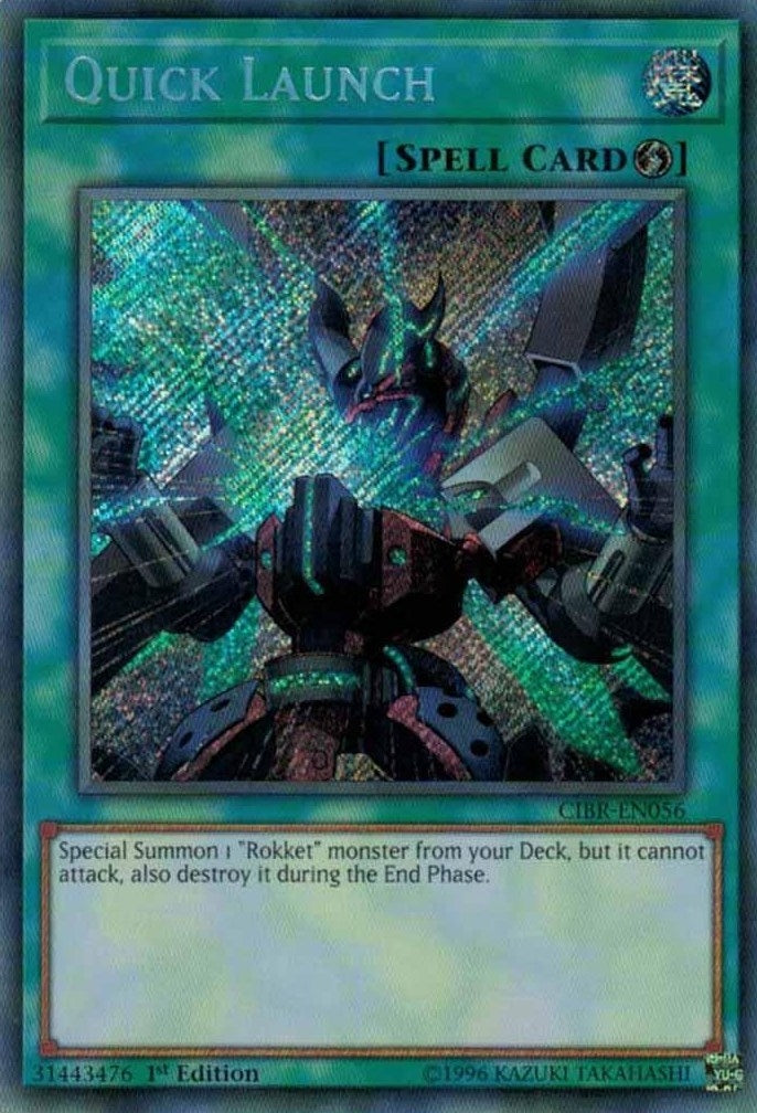 Quick Launch (56) (CIBR) - YuGiOh Single