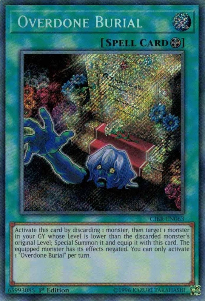 Overdone Burial (63) (CIBR) - YuGiOh Single
