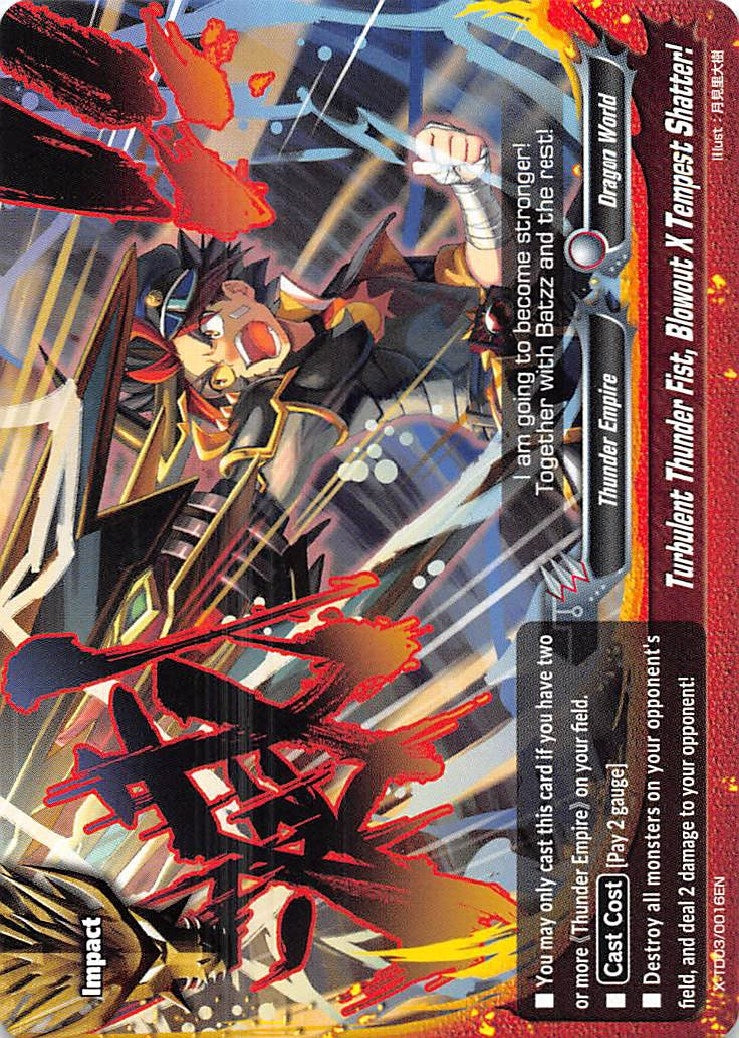 Turbulent Thunder Fist Blowout X Tempest Shatter! (30016) [X-TD03] - Future Card BuddyFight Single