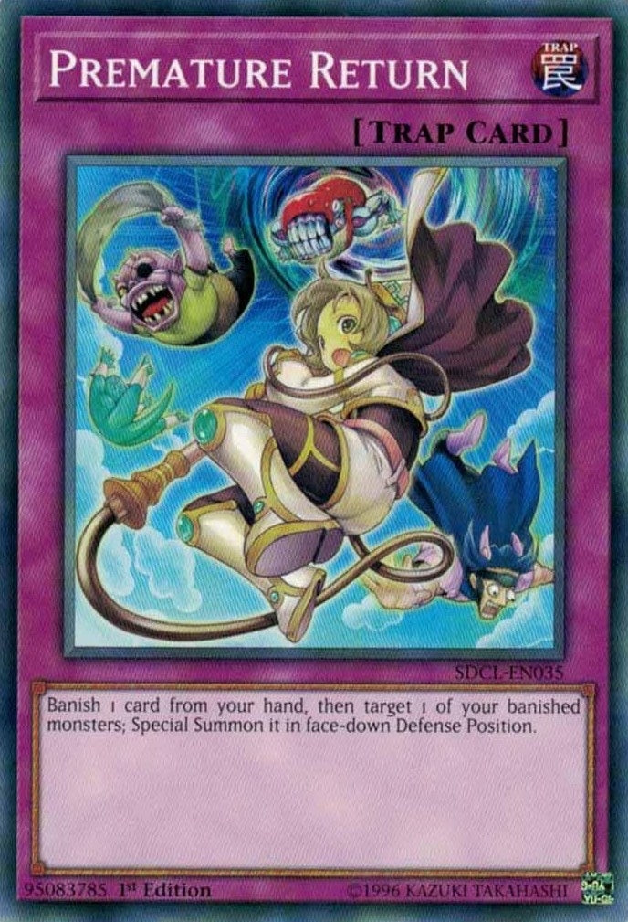 Premature Return (35) (SDCL) - YuGiOh Single