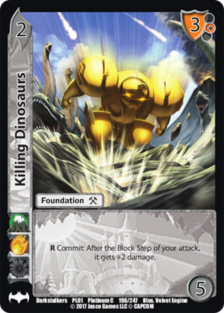 Killing Dinosaurs (196) [CPS] - UniVersus Single