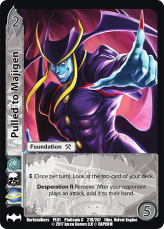 Pulled to Majigen (219) [CPS] - UniVersus Single