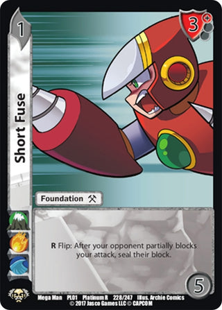 Short Fuse (228) [CPS] - UniVersus Single