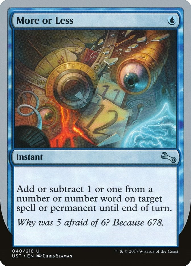 More or Less (40) [UST] - MTG Single