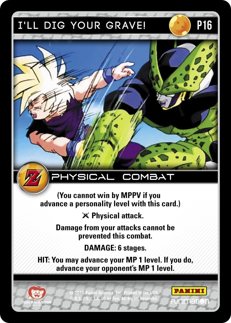 I’ll Dig Your Grave! (Awakening) (16) [PRO] - Dragon Ball Z TCG Single