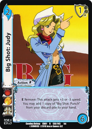 Big Shot: Judy (136) [CBB] - UniVersus Single