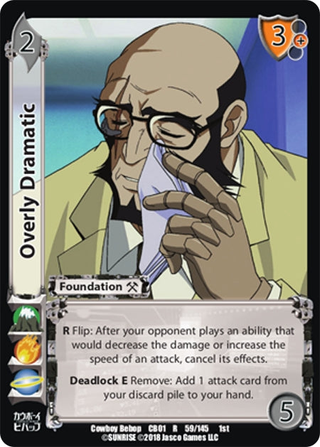 Overly Dramatic (59) [CBB] - UniVersus Single
