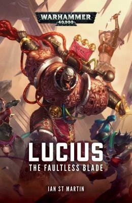 Lucius The Faultless Blade [NOVE] - Warhammer Books Sealed