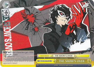 THE SHOW’S OVER (RRR) (545023) [P5/S45] - Weiss Schwarz Single