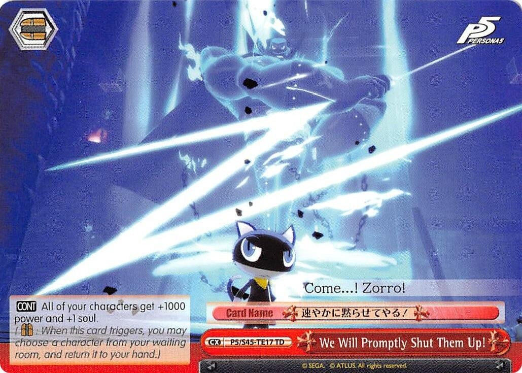 We Will Promptly Shut Them Up! (54517) [P5/S45] - Weiss Schwarz Single