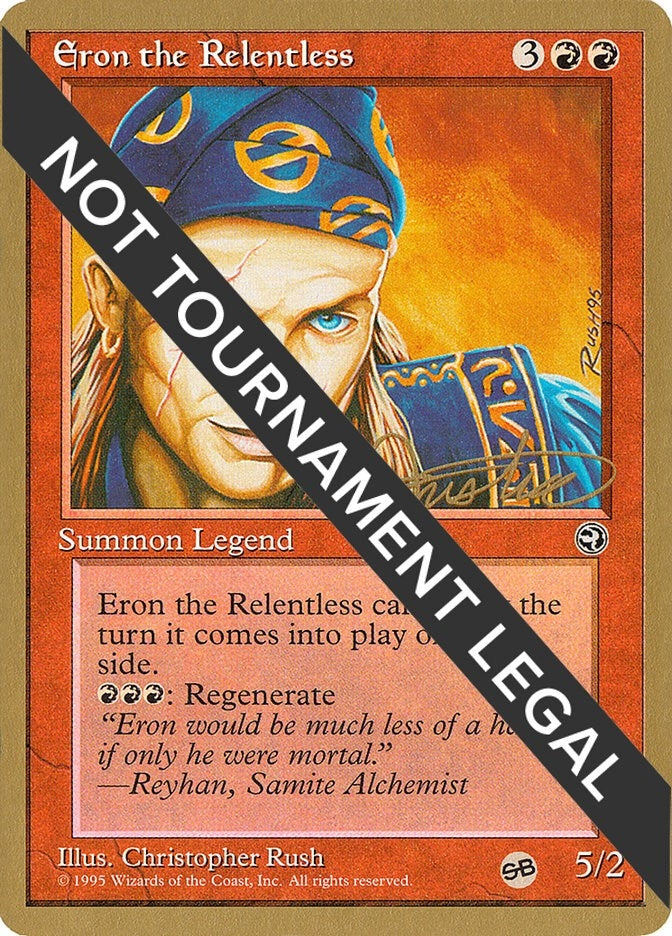 Eron the Relentless - 1996 Mark Justice (HML) (SB) [WCD] - MTG Single