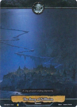 The Burg of Niflheim (305) [BP03] - Dragoborne Single
