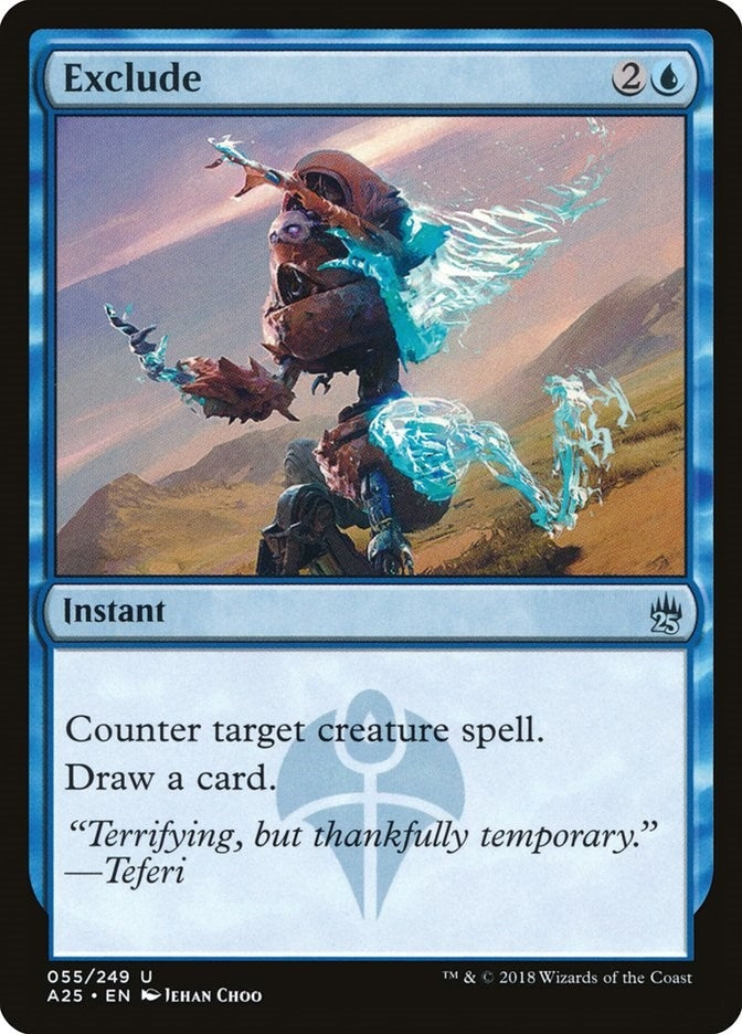 Exclude (55) [A25] - MTG Single