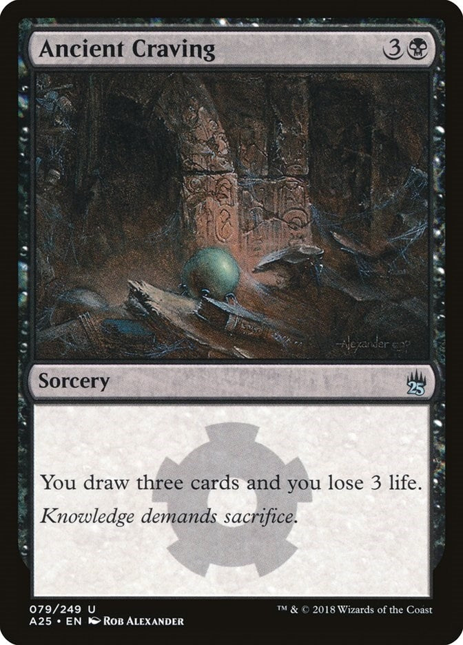 Ancient Craving (79) [A25] - MTG Single