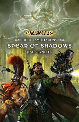 Eight Lamentations: The Spear of Shadows [NOVE] - Warhammer Books Sealed