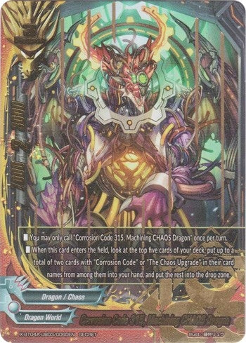 Corrosion Code 315 Machining CHAOS Dragon (Secret) (4030060) [X-BT04A] - Future Card BuddyFight Single