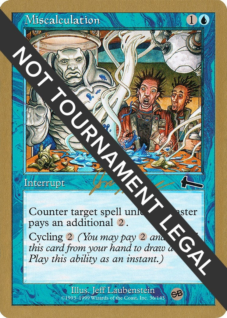 Miscalculation - 2000 Jon Finkel (ULG) (SB) [WCD] - MTG Single