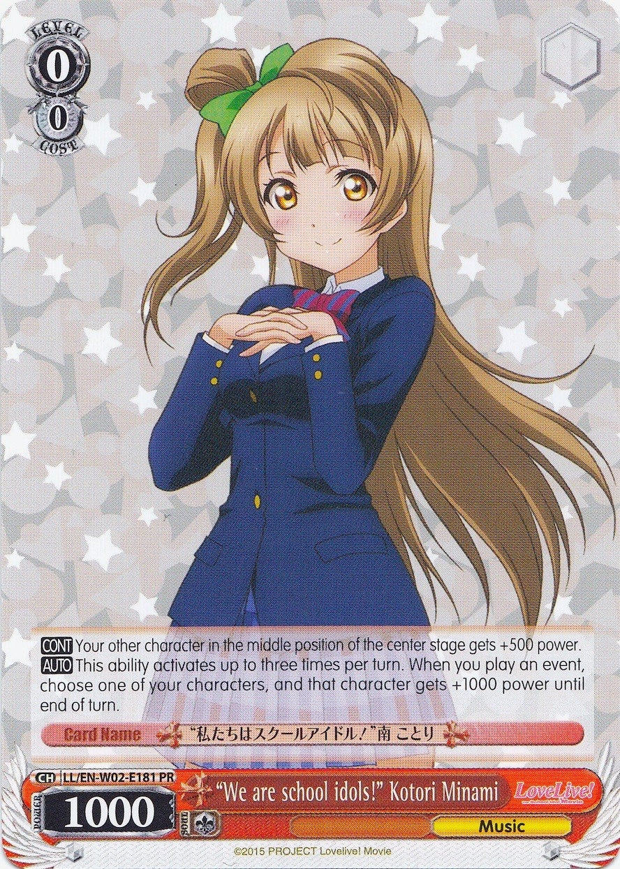 ’We are school idols!’ Kotori Minami (2181) [LL/EN-W02] - Weiss Schwarz Single