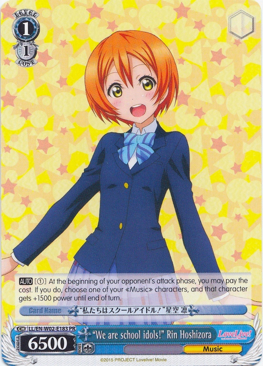 ’We are school idols!’ Rin Hoshizora (2183) [LL/EN-W02] - Weiss Schwarz Single