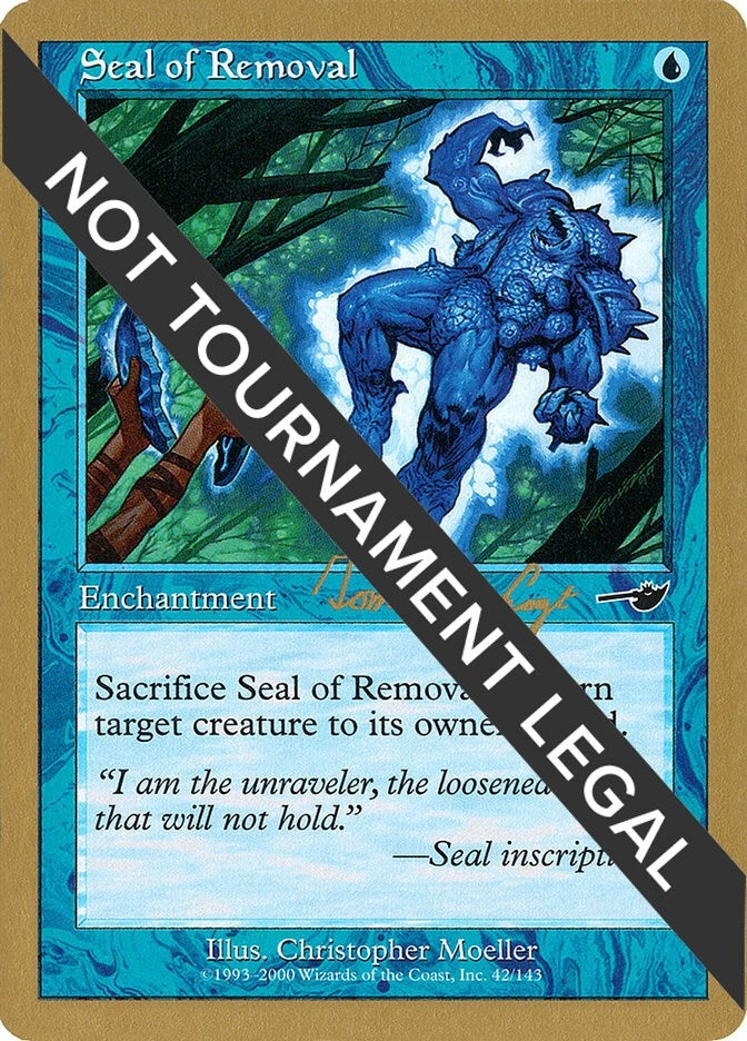 Seal of Removal - 2000 Tom van de Logt (NMS) [WCD] - MTG Single