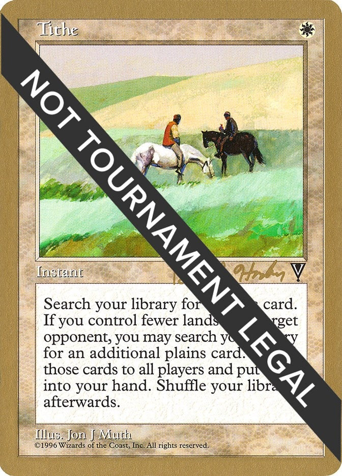 Tithe - 1998 Brian Hacker (VIS) [WCD] - MTG Single