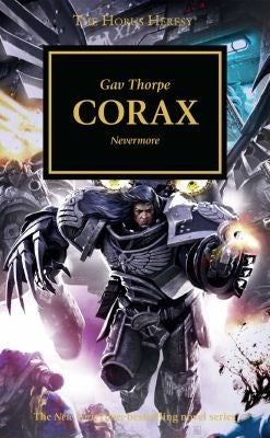 Horus Heresy 40: Corax - Nevermore [NOVE] - Warhammer Books Sealed