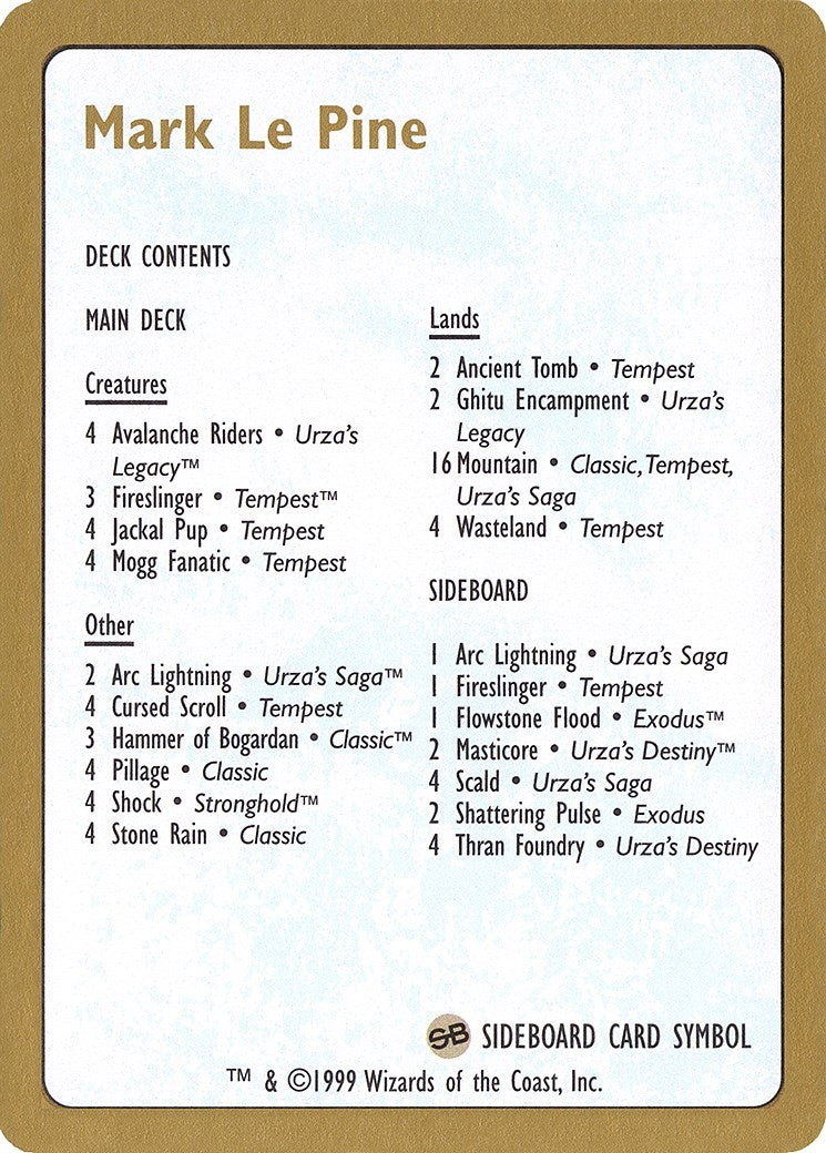 1999 Mark Le Pine Decklist Card [WCD] - MTG Single