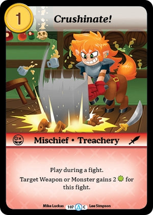 Crushinate! (107) [MUNS1] - Munchkin CCG Single
