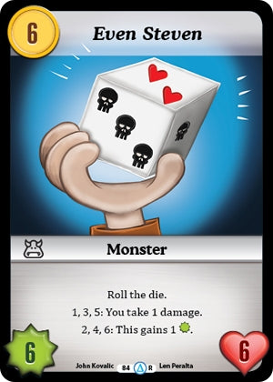 Even Steven (84) [MUNS1] - Munchkin CCG Single