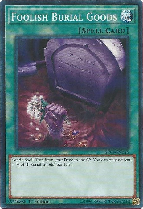 Foolish Burial Goods (6026) (SR06) - YuGiOh Single
