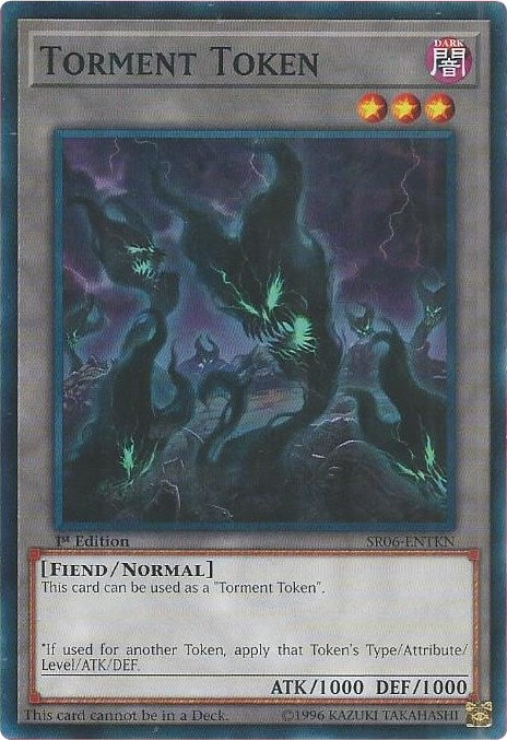 Torment Token (6) (SR06) - YuGiOh Single