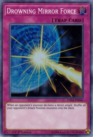 Drowning Mirror Force (45) (DASA) - YuGiOh Single