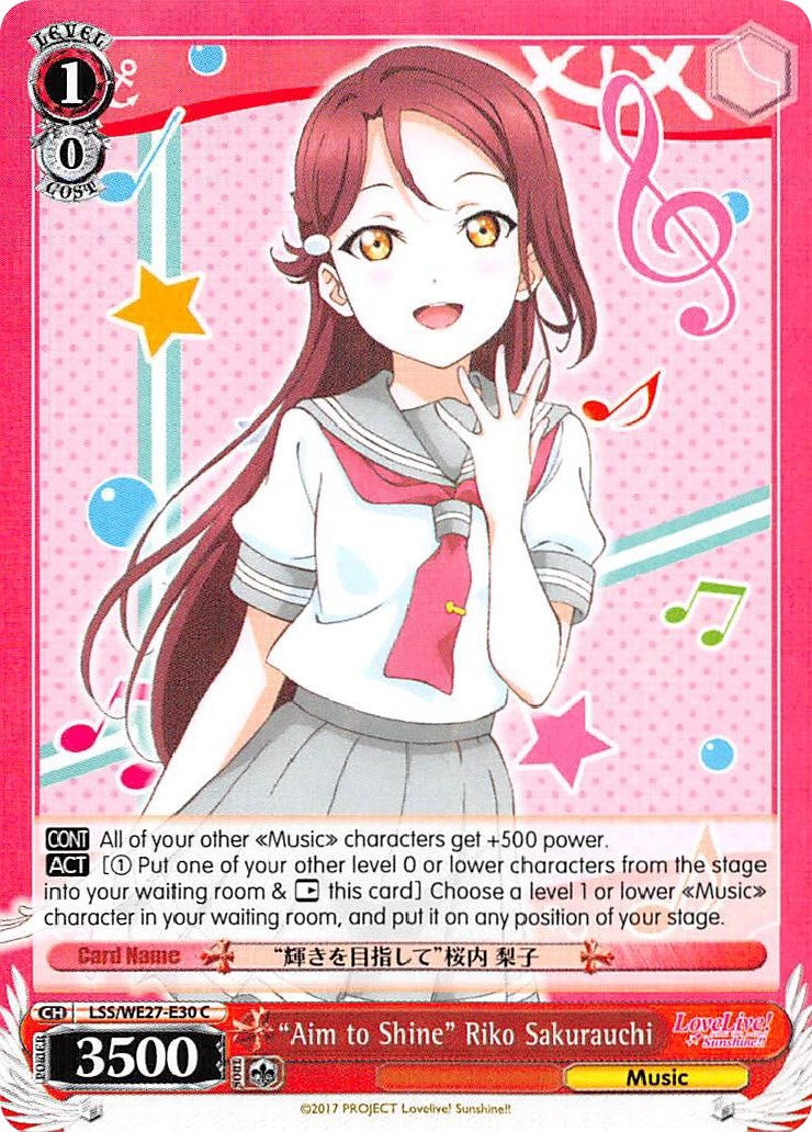 ’Aim to Shine’ Riko Sakurauchi (2730) [LSS/WE27] - Weiss Schwarz Single