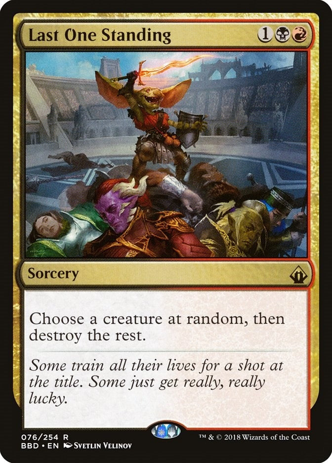Last One Standing (76) [BBD] - MTG Single