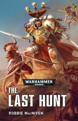 White Scars Series: The Last Hunt [NOVE] - Warhammer Books Sealed